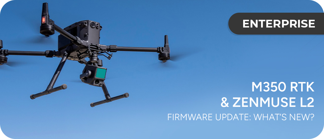 M350 RTK & Zenmuse L2 Firmware Update: What's New